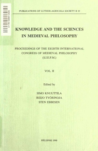 Обложка книги Knowledge and the sciences in medieval philosophy: Proceedings of the Eighth International Congress of Medieval Philosophy (S.I.E.P.M.) Vol. 2