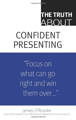 Обложка книги The Truth About Confident Presenting