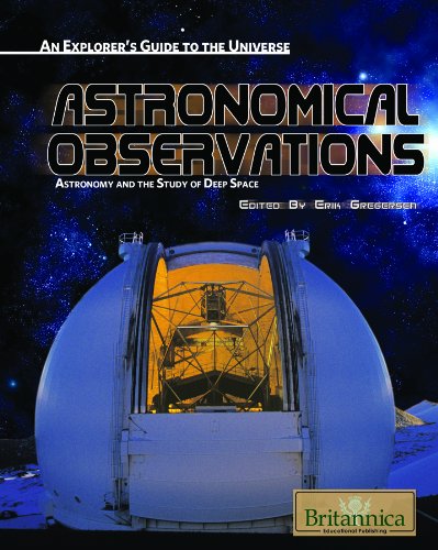 Обложка книги Astronomical Observations: Astronomy and the Study of Deep Space (An Explorer's Guide to the Universe)