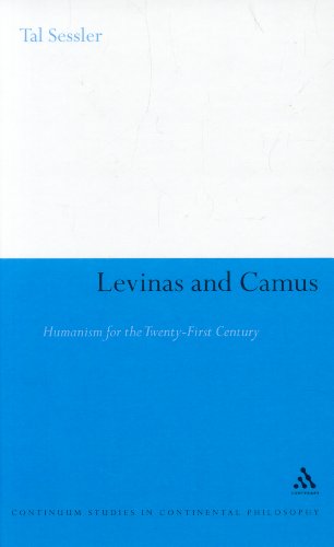 Обложка книги Levinas and Camus: Humanism for the Twenty-First Century (Continuum Studies In Continental Philosophy)