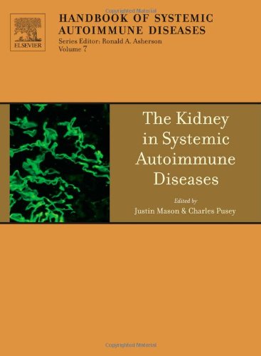 Обложка книги The Kidney in Systemic Autoimmune Diseases, Volume 7 (Handbook of Systemic Autoimmune Diseases)