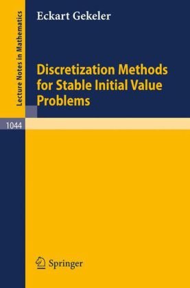 Обложка книги Discretization Methods for Stable Initial Value Problems