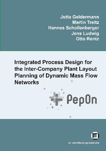 Обложка книги Integrated Process Design for the Inter-Company Plant Layout Planning of Dynamic Mass Flow Networks