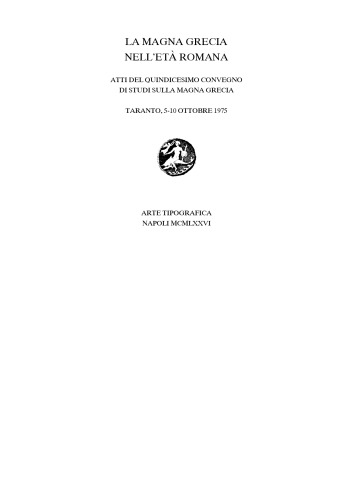Обложка книги La Magna Grecia nell'eta' romana. Volume I