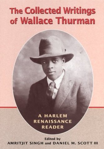 Обложка книги The Collected Writings of Wallace Thurman: A Harlem Renaissance Reader
