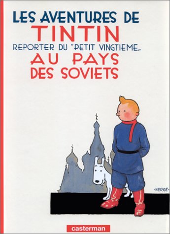 Обложка книги Les Aventures de Tintin au pays des Soviets (Unofficial Colourised Version)