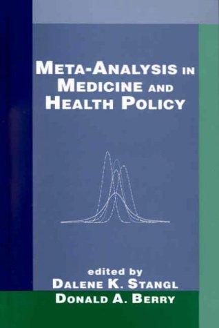 Обложка книги Meta-Analysis in Medicine and Health Policy (Chapman &amp; Hall CRC Biostatistics Series)