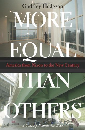 Обложка книги More Equal Than Others: America from Nixon to the New Century