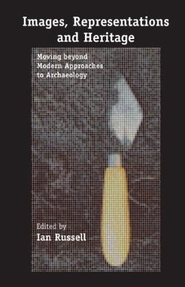 Обложка книги Images, Representations and Heritage: Moving beyond Modern Approaches to Archaeology