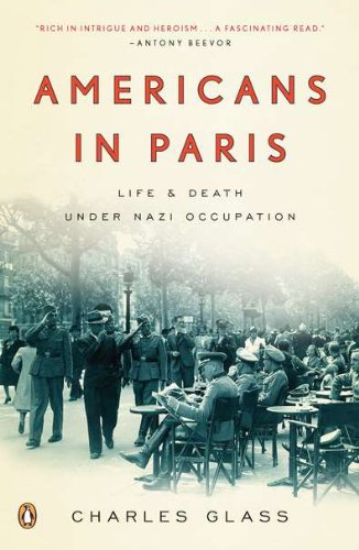Обложка книги Americans in Paris: Life and Death Under Nazi Occupation