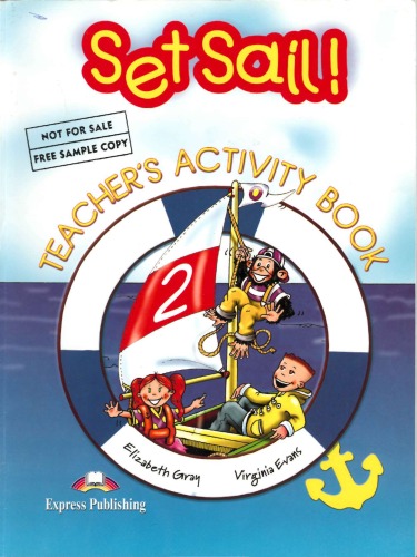 Обложка книги Set Sail!: Teacher's Activity Book Level 2