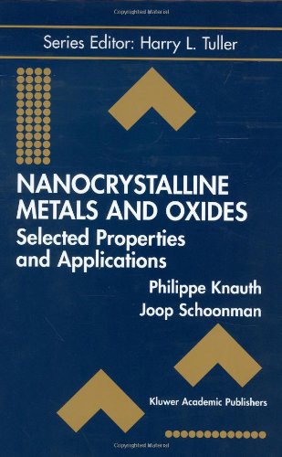 Обложка книги Nanocrystalline metals and oxides: selected properties and applications