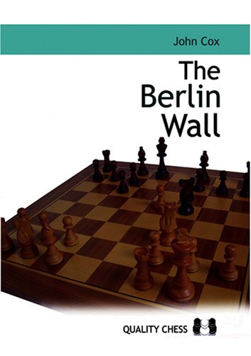 Обложка книги The Berlin Wall: The Variation That Brought Down Kasparov