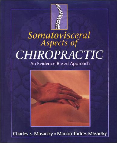 Обложка книги Somatovisceral Aspects of Chiropractic: An Evidence-Based Approach