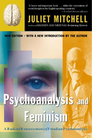 Обложка книги Psychoanalysis and Feminism: A Radical Reassessment of Freudian Psychoanalysis