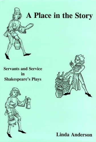 Обложка книги A Place In The Story: Servants And Service In Shakespeare's Plays