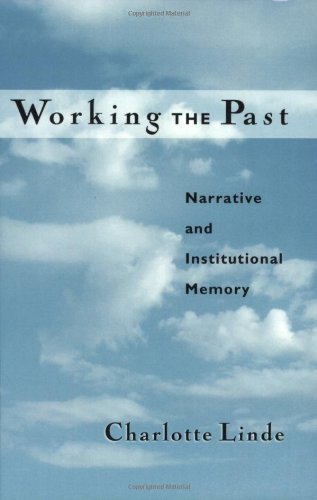 Обложка книги Working the past: narrative and institutional memory