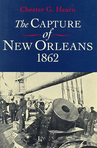 Обложка книги The Capture of New Orleans, 1862