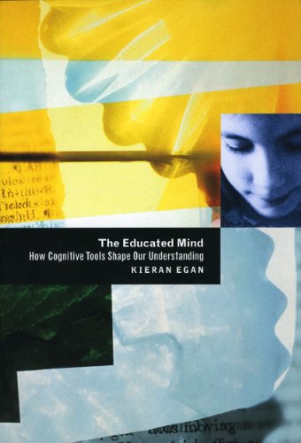 Обложка книги The Educated Mind: How Cognitive Tools Shape Our Understanding