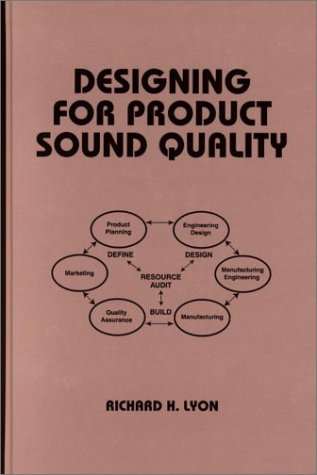 Обложка книги Designing for Product Sound Quality (Mechanical Engineering (Marcell Dekker))