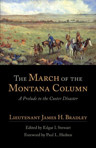 Обложка книги The March of the Montana Column: A Prelude to the Custer Disaster (American Exploration and Travel Series)