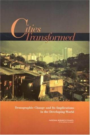 Обложка книги Cities Transformed: Demographic Change and Its Implications in the Developing World