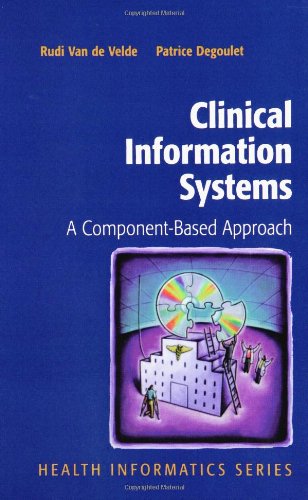 Обложка книги Clinical Information Systems: A Component-Based Approach (Health Informatics)