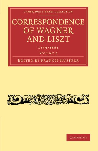 Обложка книги Correspondence of Wagner and Liszt, Volume 2 (Cambridge Library Collection - Music)