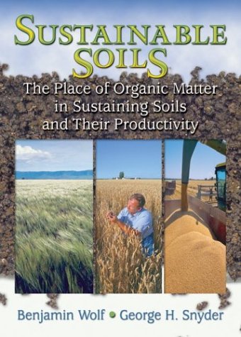 Обложка книги Sustainable Soils: The Place of Organic Matter in Sustaining Soils and Their Productivity