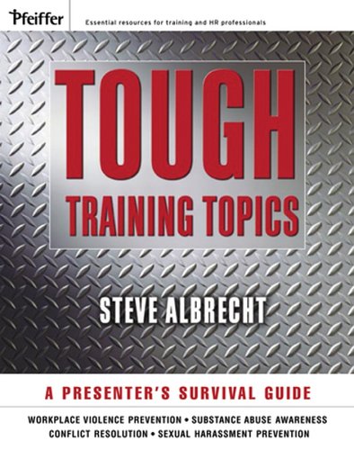 Обложка книги Tough Training Topics: A Presenter's Survival Guide (Pfeiffer Essential Resources for Training and HR Professionals)