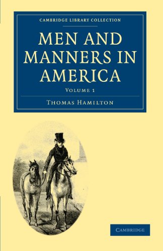 Обложка книги Men and Manners in America, Volume 1 (Cambridge Library Collection - History)