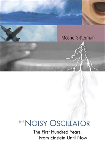Обложка книги Noisy Oscillator: The First Hundred Years, from Einstein until Now