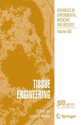 Обложка книги Tissue Engineering (Advances in Experimental Medicine and Biology Vol 585)