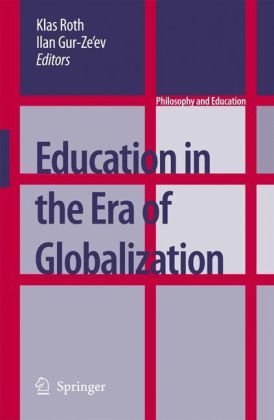 Обложка книги Education in the Era of Globalization (Philosophy and Education)