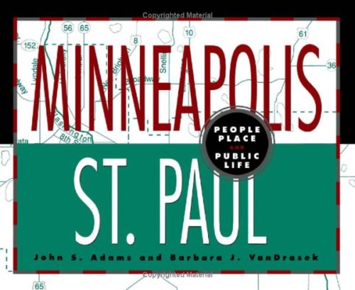 Обложка книги Minneapolis-St. Paul: People, Place, and Public Life