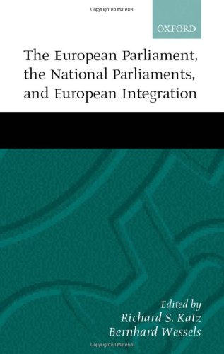 Обложка книги The European Parliament, the National Parliaments, and European Integration
