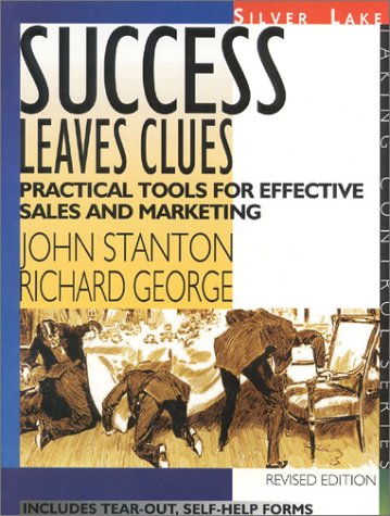 Обложка книги Success Leaves Clues: Practical Tools for Effective Sales and Marketing (Taking Control Series) (Taking Control Series)