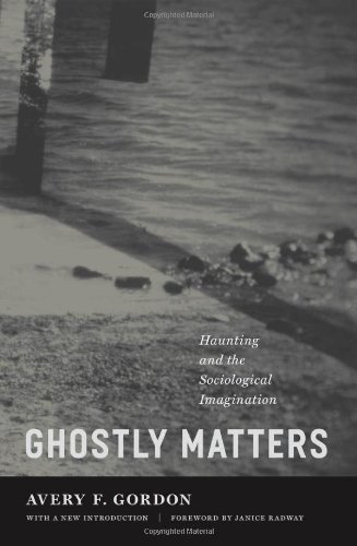 Обложка книги Ghostly Matters: Haunting and the Sociological Imagination