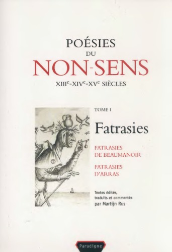 Обложка книги Poésies du non-sens, tome 1 : Fatrasies
