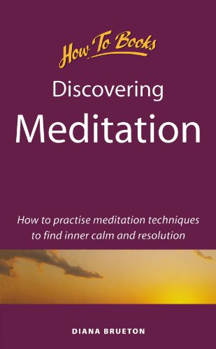 Обложка книги Discovering Meditation: How to Practise Meditation Techniques to Find Inner Calm and Resolution (How to Books)
