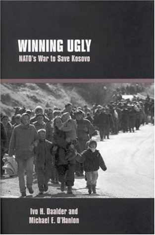 Обложка книги Winning Ugly: Nato's War to Save Kosovo