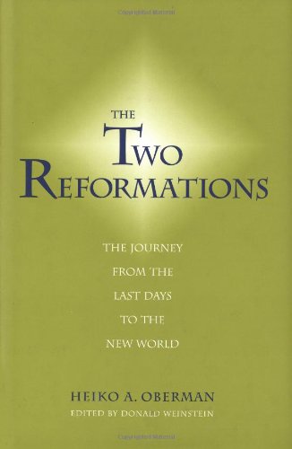 Обложка книги The two Reformations: the journey from the last days to the new world