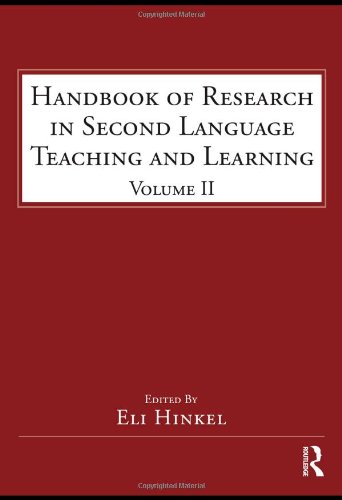 Обложка книги Handbook of Research in Second Language Teaching and Learning: Volume 2 (ESL &amp; Applied Linguistics Professional Series)