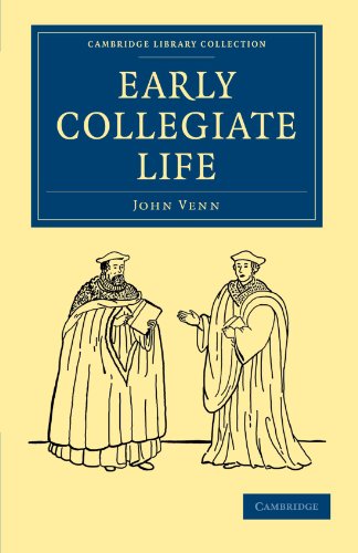 Обложка книги Early Collegiate Life (Cambridge Library Collection - Cambridge)