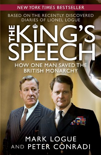Обложка книги The King's Speech: How One Man Saved the British Monarchy