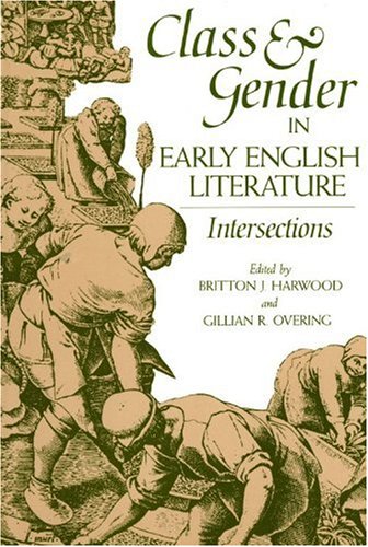 Обложка книги Class and Gender in Early English Literature: Intersections