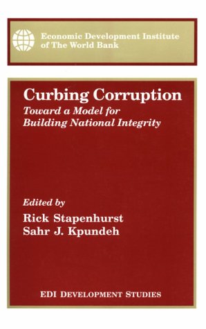 Обложка книги Curbing Corruption: Toward a Model for Building National Integrity (Edi Development Studies)