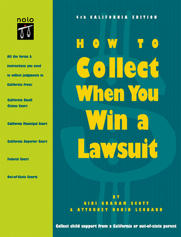 Обложка книги How to Collect When You Win a Lawsuit (4th Ed.)