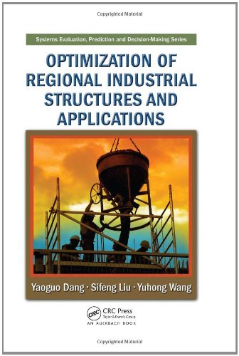 Обложка книги Optimization of Regional Industrial Structures and Applications (Systems Evaluation, Prediction, and Decision-Making)