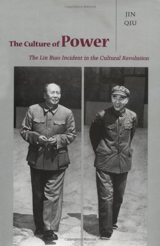 Обложка книги The Culture of Power: The Lin Biao Incident in the Cultural Revolution